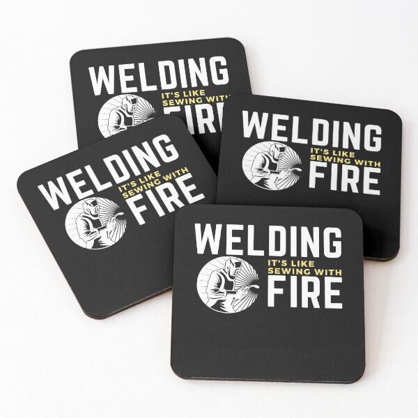 Item preview, welding is like sewing with fire designed and sold by oufa.