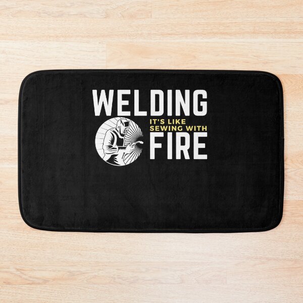 Item preview, welding is like sewing with fire designed and sold by oufa.