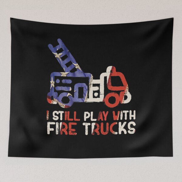 Item preview, Pride Work I Still Play With Fire trucks Funny Firefighter Fireman Gift designed and sold by CHTankdesign.