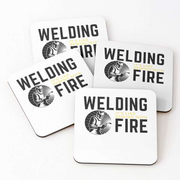 Item preview, Welding is like sewing with fire designed and sold by oufa.