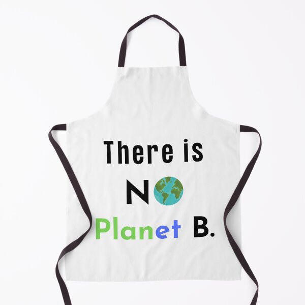 Item preview, There is no Planet B, there is no Plan B climate change, glogal healing,socially conscious, planet earth, warming, wizard wordsmith designed and sold by WizardWordSmith.