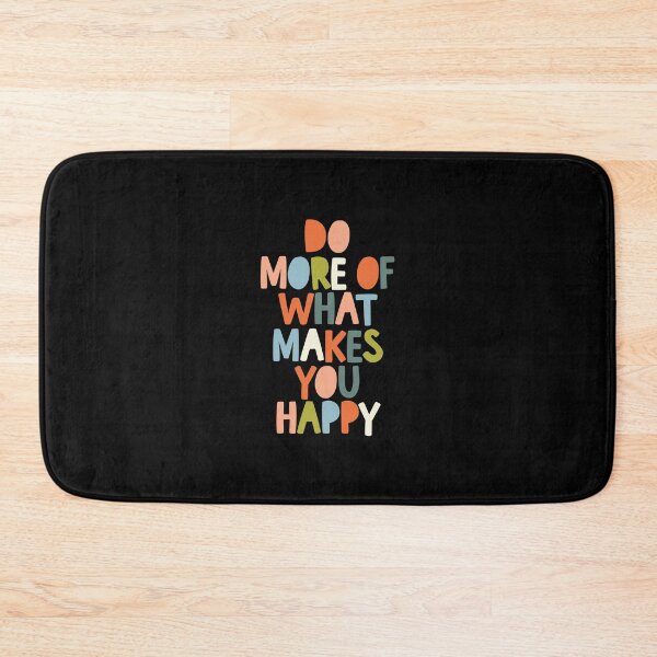 Item preview, Do More of What Makes You Happy designed and sold by MotivatedType.