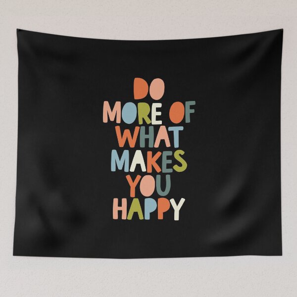 Item preview, Do More of What Makes You Happy designed and sold by MotivatedType.