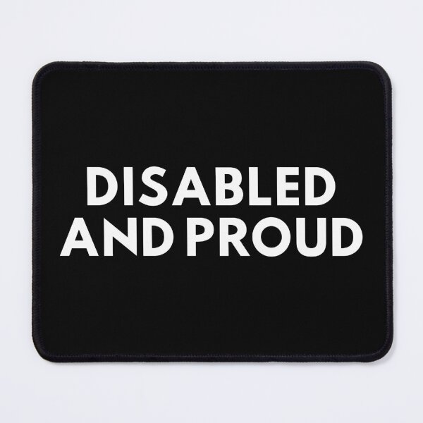 Item preview, Disabled and proud designed and sold by DisabiliTees.