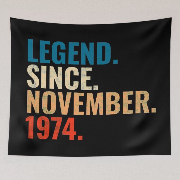 Item preview, Legend Since November 1974 Retro Vintage designed and sold by Teelogic.