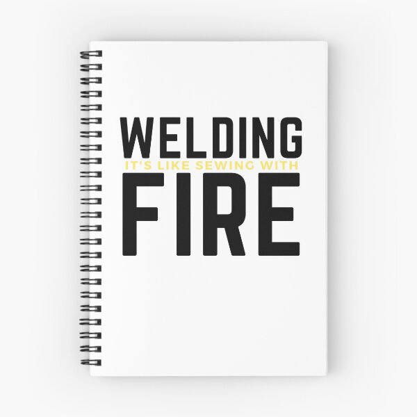 Item preview, Welding is like sewing with fire designed and sold by oufa.
