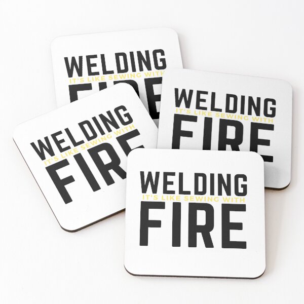 Item preview, Welding is like sewing with fire designed and sold by oufa.