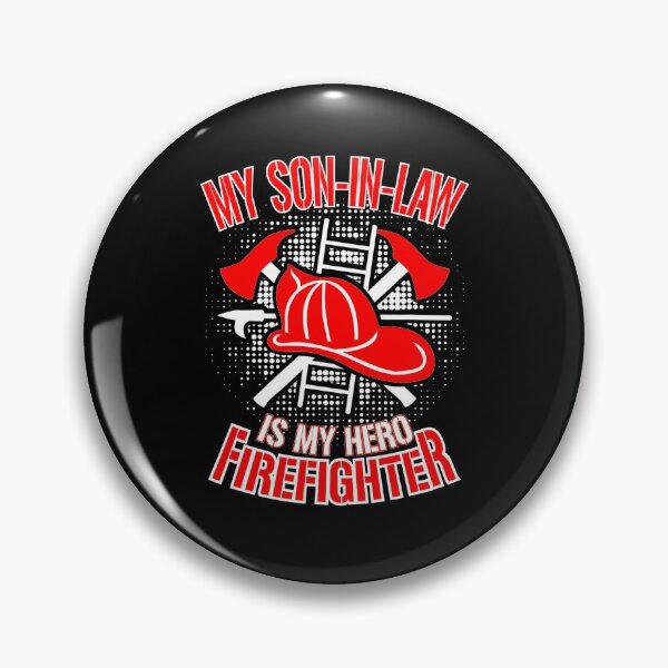 Item preview, Pride Work My Son-in-Law is my Hero Firefighter designed and sold by UTVankdesign.
