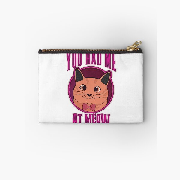Item preview, You had me at Meow designed and sold by csoDesign.