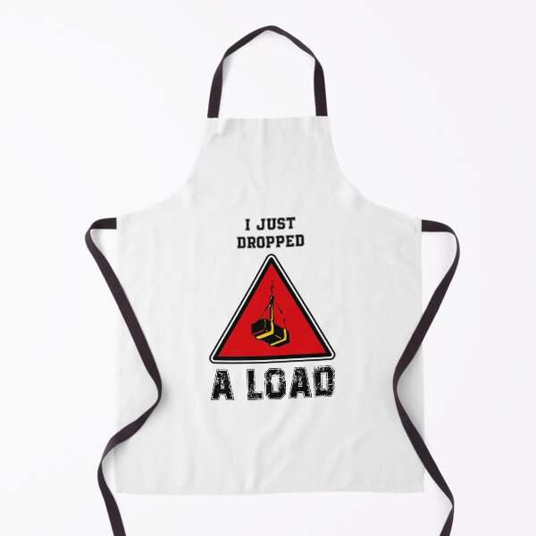 Item preview, I Just Dropped A Load  designed and sold by aliaiffa.