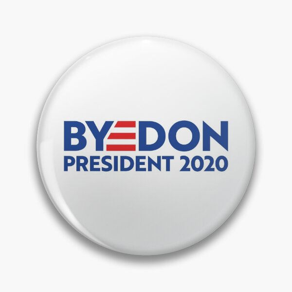 Item preview, Bye, Don for President 2020 designed and sold by Sry-Not-Sry.