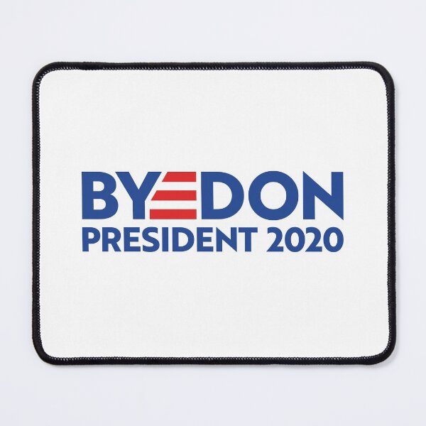 Item preview, Bye, Don for President 2020 designed and sold by Sry-Not-Sry.