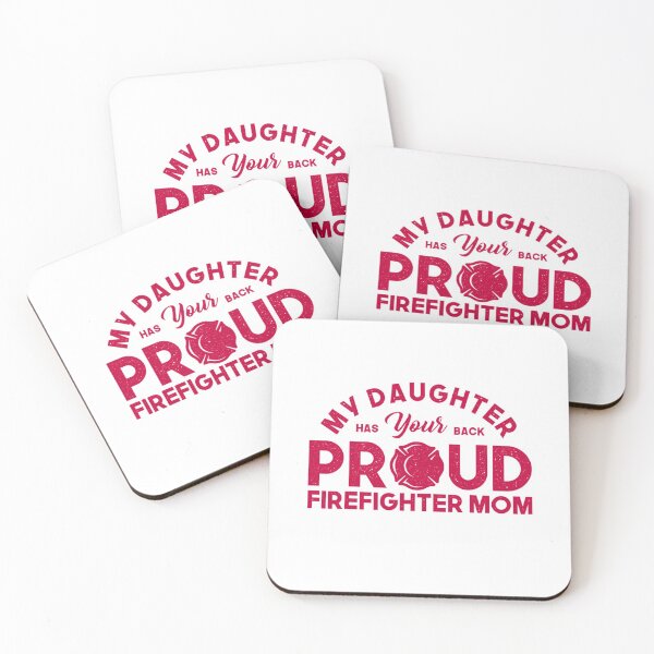 Item preview, Pride Work My Daughter Has Your Back Firefighter Mom Girlfriend designed and sold by CHTankdesign.
