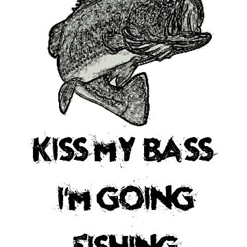 Kiss My Bass Boat Sticker