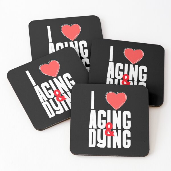 Item preview, I Love Aging and Dying Gift designed and sold by Studio TANFF.