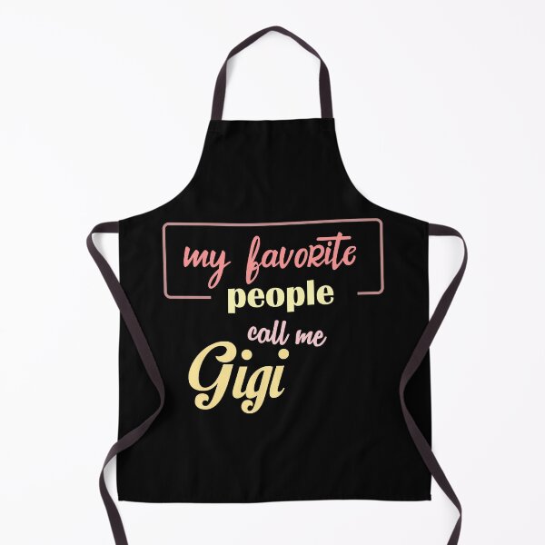 Item preview, My favorite people call me gigi designed and sold by Shorim.