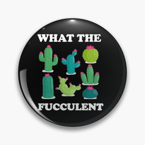 Item preview, What the fucculent  designed and sold by Designhub14.