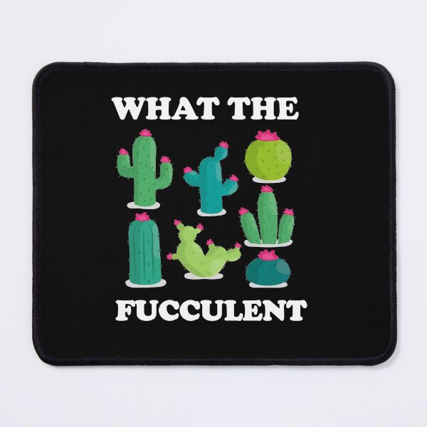 Item preview, What the fucculent designed and sold by Designhub14.