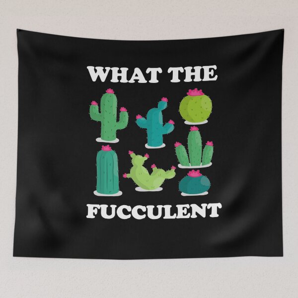 Item preview, What the fucculent  designed and sold by Designhub14.