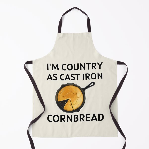 Item preview, I'm Country As Cast Iron Cornbread designed and sold by DeansDesigns44.