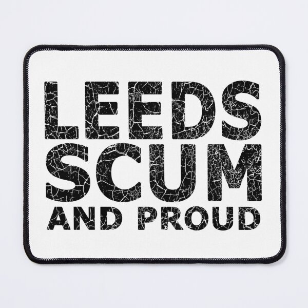 Item preview, Leeds scum and proud designed and sold by welton1.