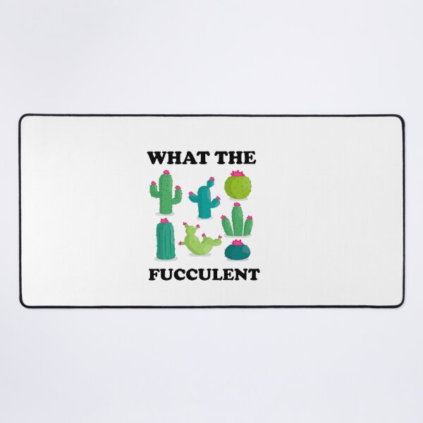 Item preview, What the fucculent designed and sold by Designhub14.