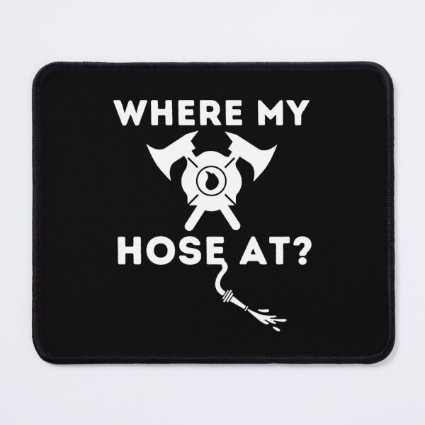 Item preview, Pride Work Where My Hose At - Funny Firefighter _ Fireman designed and sold by UTVankdesign.