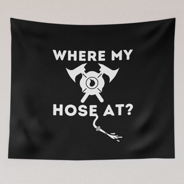 Item preview, Pride Work Where My Hose At - Funny Firefighter _ Fireman designed and sold by UTVankdesign.