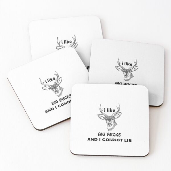 Item preview, I Like Big Bucks and I Cannot Lie designed and sold by aliaiffa.