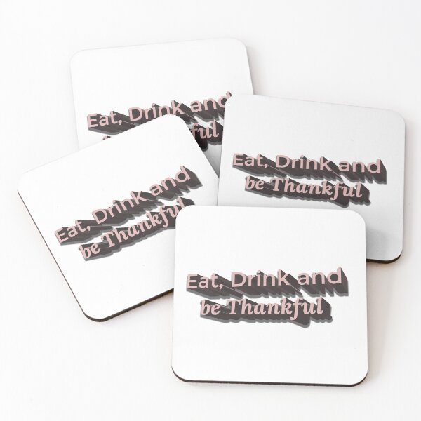 Item preview, Eat Drink and be Thankful  designed and sold by Marwad Haveli.