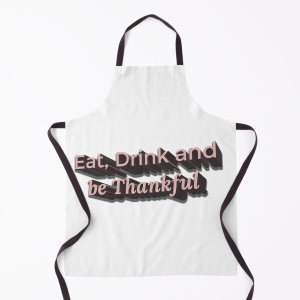 Item preview, Eat Drink and be Thankful designed and sold by Marwad Haveli.