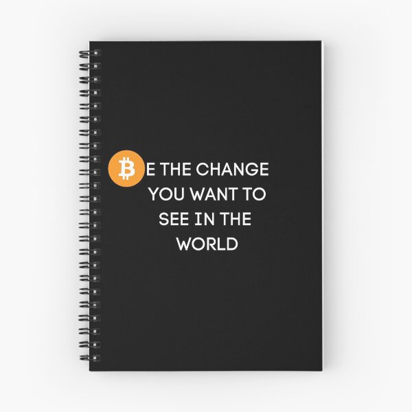 Item preview, Bitcoin BTC - Be the Change You Want to See in the World designed and sold by WeAreSatoshi.