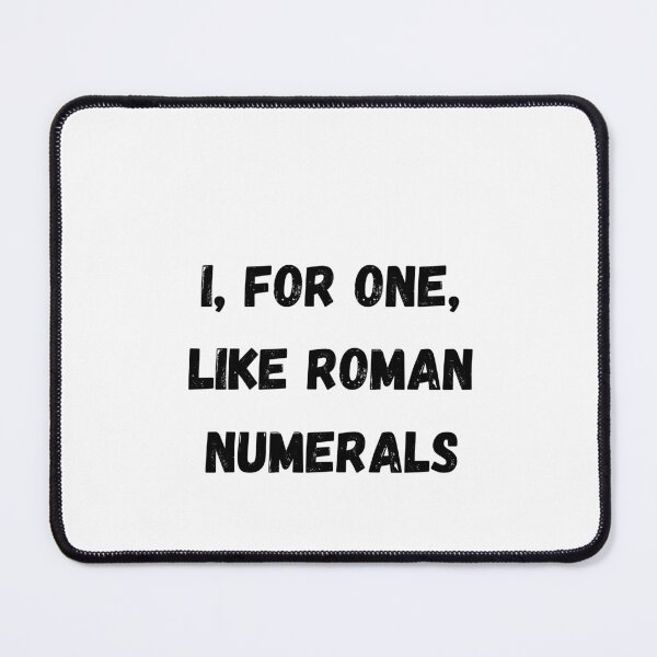 Item preview, Roman numerals... Bad dad joke designed and sold by glooop.