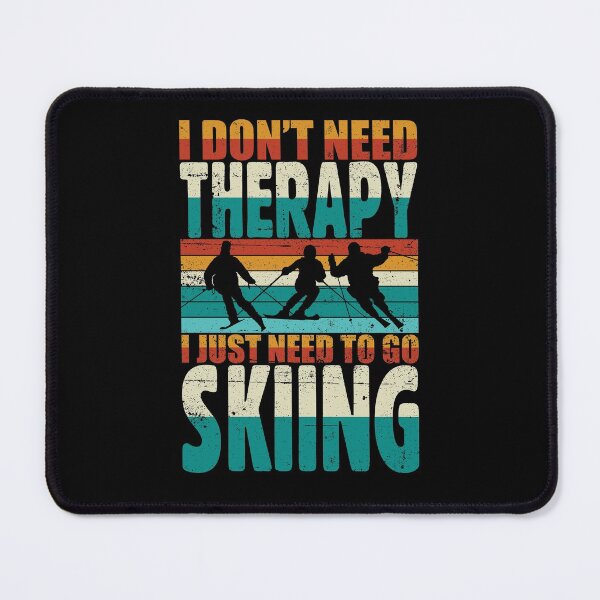 Item preview, Retro Style I Just Need To Go Skiing | Funny Winter Extreme Sports Skiing Quote designed and sold by thecooltable.