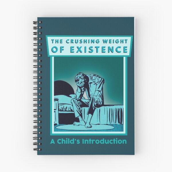 Item preview, The Crushing Weight of Existence - Funny Book Design designed and sold by BaconPancakes21.