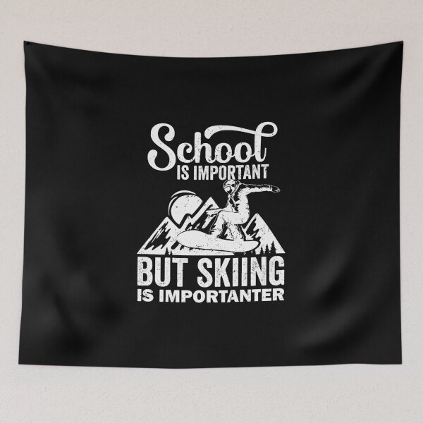 Item preview, School Is Important But Skiing Is Importanter designed and sold by DesignoresLTD.