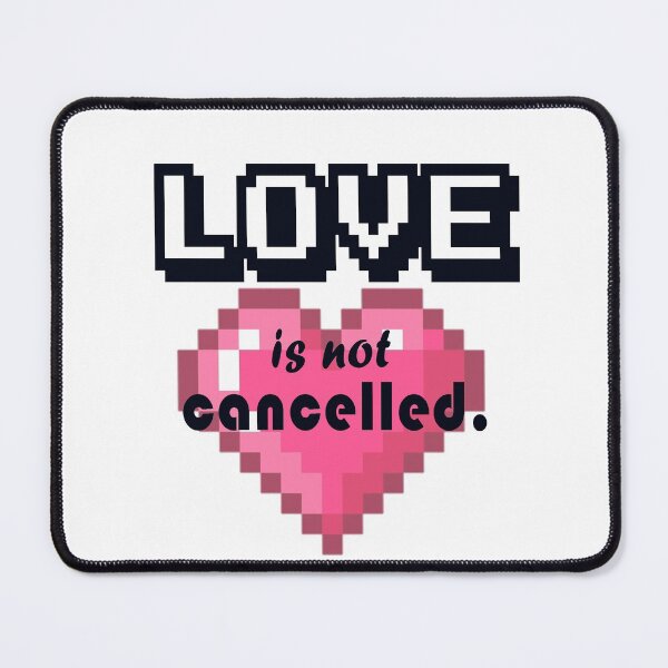 Item preview, Love is not cancelled pixled heart quote tshirts and stickers designed and sold by Paintingladycat.