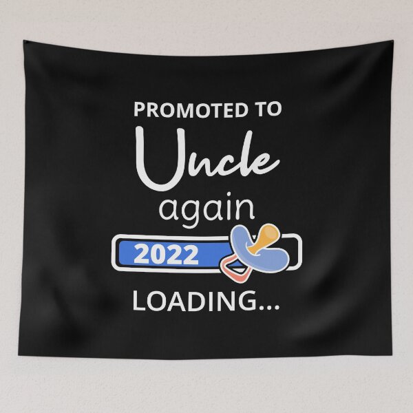 Item preview, Promoted To Uncle Again 2022 Loading I designed and sold by Lemon Pepper.
