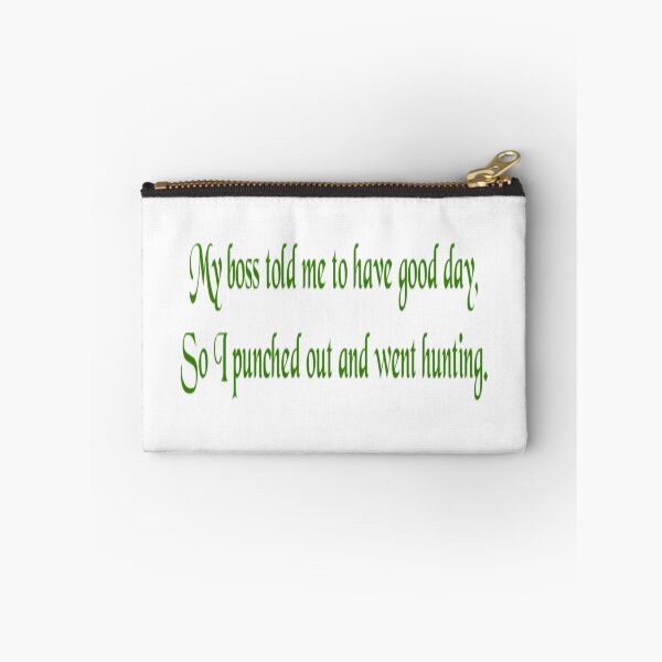 Item preview, Boss told me so I went hunting designed and sold by graphitees.