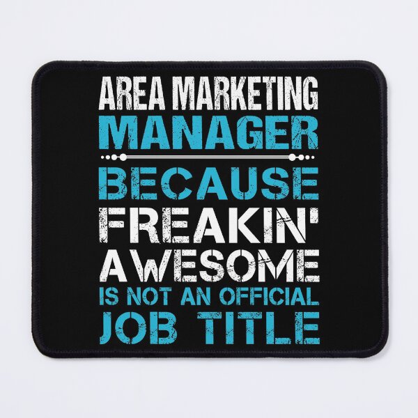 Item preview, Area Marketing Manager T Shirt - Freaking Awesome Job Gift Item Tee designed and sold by oetate4774.