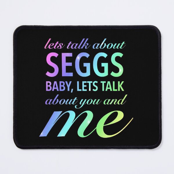 Item preview, Lets Talk About Seggs Baby; Lets Talk About You And Me - Funny Seggs Word designed and sold by Delandor.