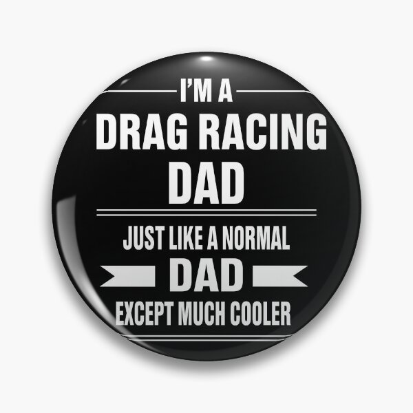 Item preview, Drag racing dad designed and sold by ATEF BRAHAM.