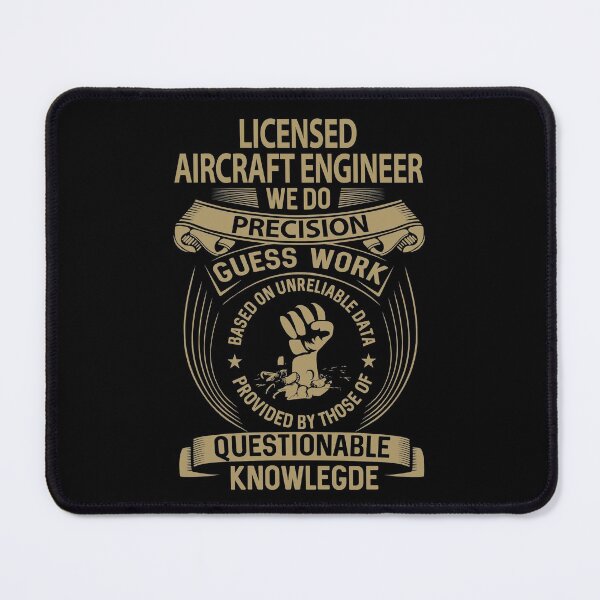 Item preview, Licensed Aircraft Engineer T Shirt - We Do Precision Job Gift Item Tee designed and sold by smueller39.
