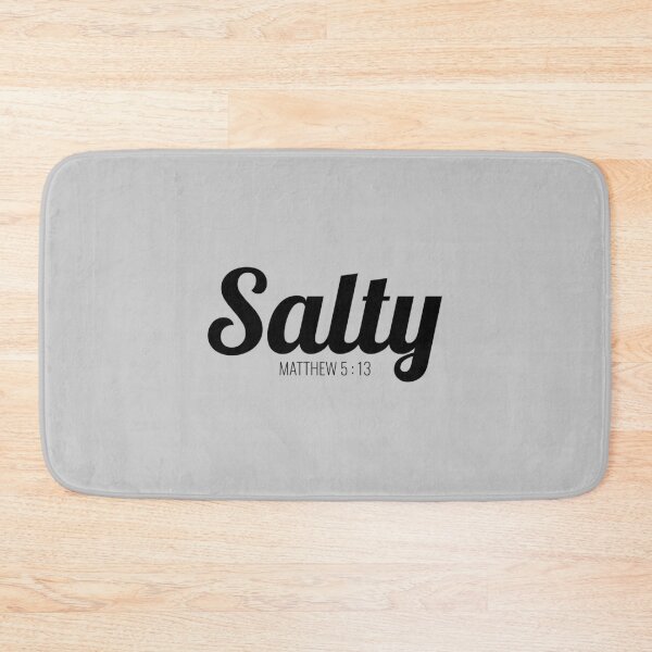 Item preview, Salty, religious, Bible Verse, Christian, Mathew 5:13 designed and sold by Minimalist Quotes and Sayings.