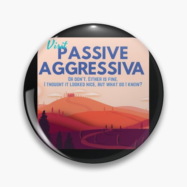 Item preview, Visit Passive Aggressiva designed and sold by baldbird.