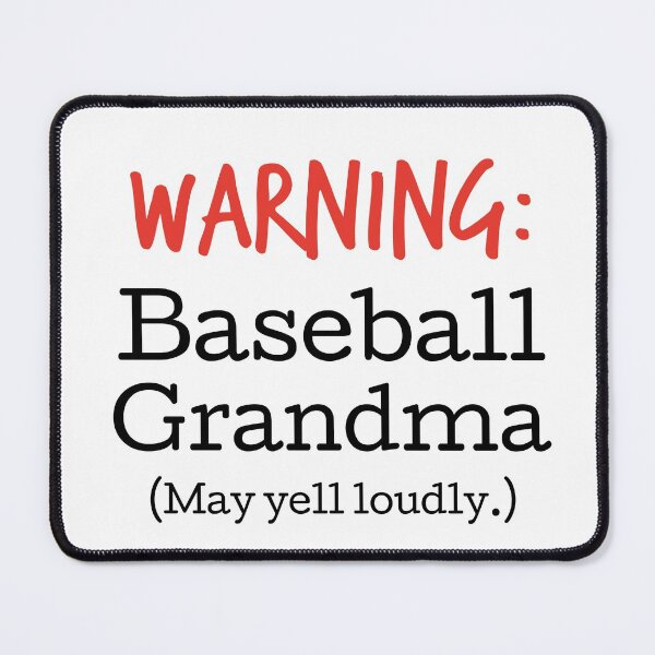 Item preview, Warning! Baseball Grandma (May yell loudly.) designed and sold by hardscuffle.