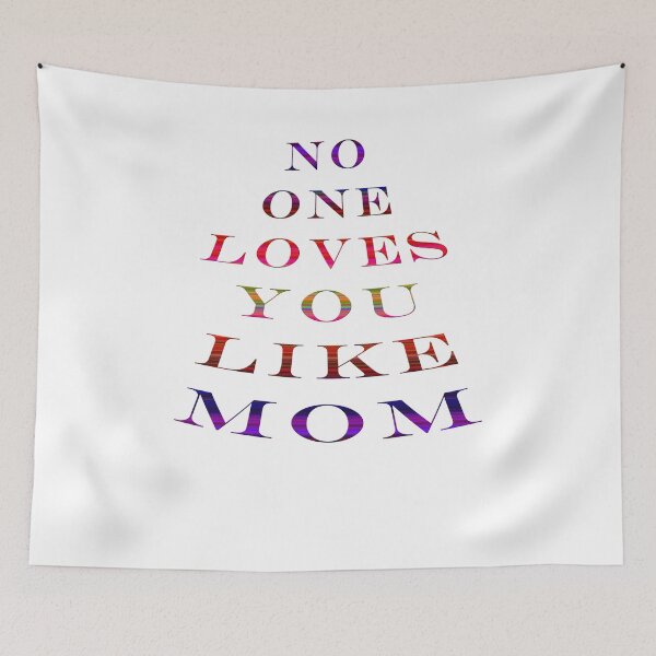 Item preview, no one loves you like mom designed and sold by BRTSHA88.