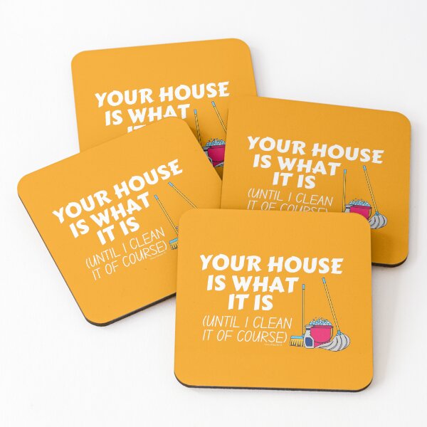 Item preview, Your House is What it is Funny Cleaning Lady Housekeeper designed and sold by SavvyCleaner.