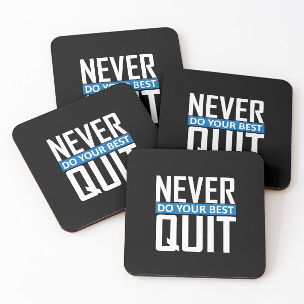 Item preview, Never Do Your Best Quit quote with a blue line designed and sold by sama-stylish.
