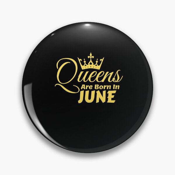 Item preview, Queens Are Born In June designed and sold by MariesDesigns11.